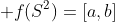  f(S^2)=[a,b]