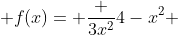  f(x)= \frac {3x^2}{4-x^2} 