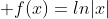  f(x)=ln|x|~if x<0