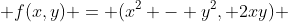  f(x,y) = (x^2 - y^2, 2xy) 