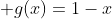  g(x)=1-x