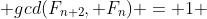  gcd(F_{n+2}, F_n) = 1 