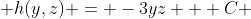  h(y,z) = -3yz + C 