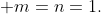  m=n=1.