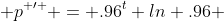  p^{ \prime } = .96^t ln .96 