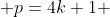  p=4k+1 