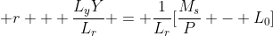 r + \frac{L_yY}{L_r} = \frac{1}{L_r}[\frac{M_s}{P} - L_0]