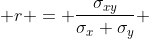  r = \frac{\sigma_{xy}}{\sigma_{x} \sigma_{y}} 