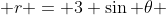  r = 3 \sin \theta 