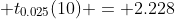  t_{0.025}(10) = 2.228