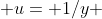  u= 1/y 