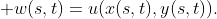  w(s,t)=u(x(s,t),y(s,t)).