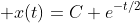  x(t)=C+e^{-t/2}