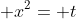  x^{2}= t