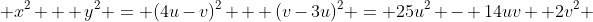  x^2 + y^2 = (4u-v)^2 + (v-3u)^2 = 25u^2 - 14uv +2v^2 