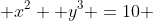 x^2 +y^3 =10 