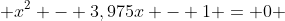  x^2 - 3,975x - 1 = 0 