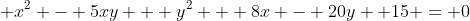  x^2 - 5xy + y^2 + 8x - 20y +15 = 0