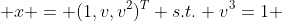  x = (1,v,v^{2})^{T} s.t. v^{3}=1 