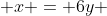  x = 6y 