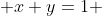  x+y=1 