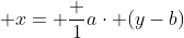  x= \frac {1}{a}\cdot (y-b)