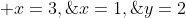 x=1,\; x=3,\;y=2