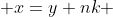  x=y+nk 
