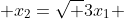  x_2=\sqrt {3}x_1 