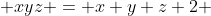  xyz = x+y+z+2 