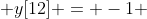  y[12] = -1 