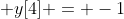  y[4] = -1