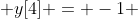  y[4] = -1 