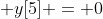  y[5] = 0