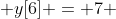  y[6] = 7 