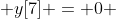  y[7] = 0 