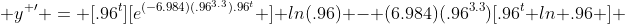  y^{ \prime} = [.96^t][e^{(-6.984)(.96^{3.3}).96^{t}} ] ln(.96) - (6.984)(.96^{3.3})[.96^t ln .96 ] 