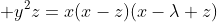  y^2z=x(x-z)(x-\lambda z)