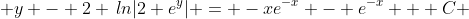  y - 2 \,ln|2+e^y| = -xe^{-x} - e^{-x} + C 