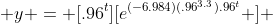  y = [.96^t][e^{(-6.984)(.96^{3.3}).96^{t}} ] 