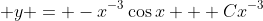  y = -x^{-3}\cos{x} + Cx^{-3}