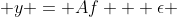  y = Af + \epsilon 