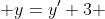  y=y'+3 