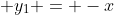  y_1 = -x