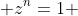  z^n=1 