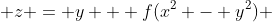  z = y + f(x^2 - y^2) 
