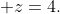  z=4.