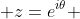  z=e^{i\theta} 