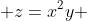  z=x^2y 