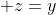  z=y